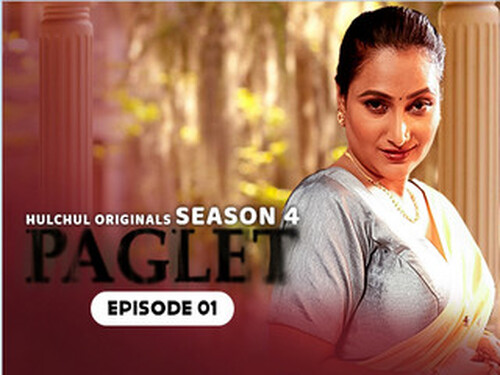 Paglet – S04E01 – 2024 – Hindi Hot Web Series – Hulchul