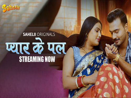 Pyaar Ka Pal – S01E02 – Hindi Hot Web Series – Sahelii
