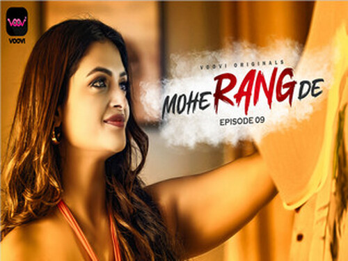 Mohe Rang De S01E09 2024 Hindi Hot Web Series – Voovi