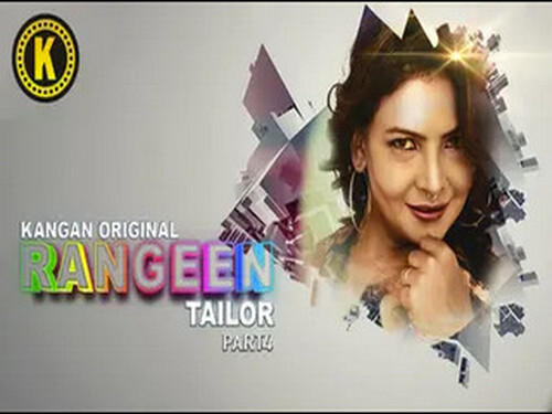 Rangeen Tailor – S01E07 – 2025 – Hindi Hot Web Series – Kangan