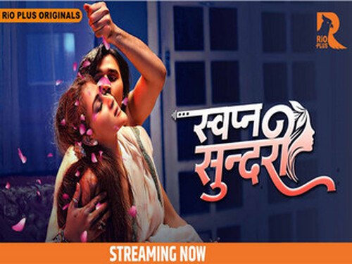 Swapna Sundariii – S01E01 – 2025 – Hindi Hot Web Series – Rioplus