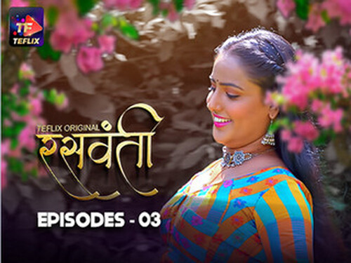 Raswanti – S01E04 – 2025 – Hindi Hot Web Series – Teflix