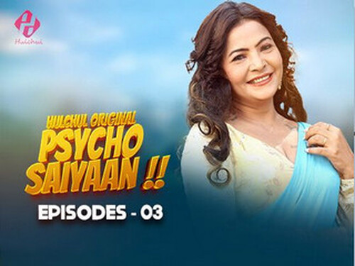 Psycho Saiyaan – S01E03 – 2024 – Hindi Hot Web Series – Hulchul