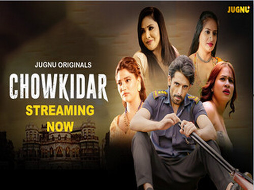 CHOWKIDAAR – S01E03 – 2024 – Hindi Hot Web Series – Jugnu