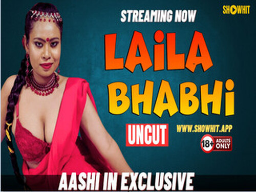 LAILA BHABHI – 2024 – Hindi Uncut Short Film – ShowHitApp