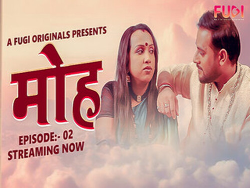 Mooh – S01E02 -2024 – Hindi Hot Web Series – Fugi
