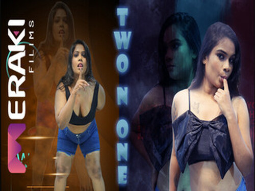Two n One – 2025 – Malayalam Hot Web Series – Merakifilims