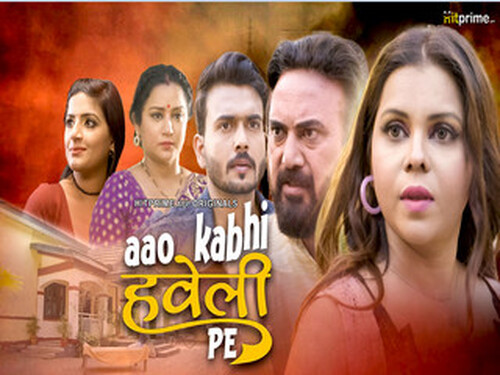 Aao Kabhi Haveli Pe – S01E02 – 2024 – Hindi Hot Web Series – Hitprime