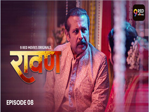 Ravan – S01E08 – 2025 – Hindi Hot Web Series – 9redmovies