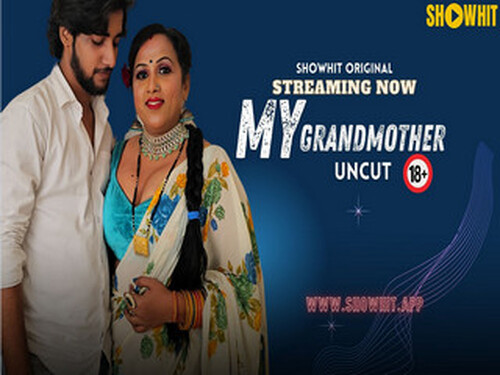 MY GRANDMOTHER – 2024 – Hindi Uncut Short Film – Showhit