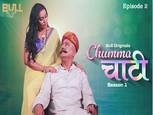 CHUMMA CHAATI– S01E02 – 2025 – Hindi Hot Web Series – BullApp