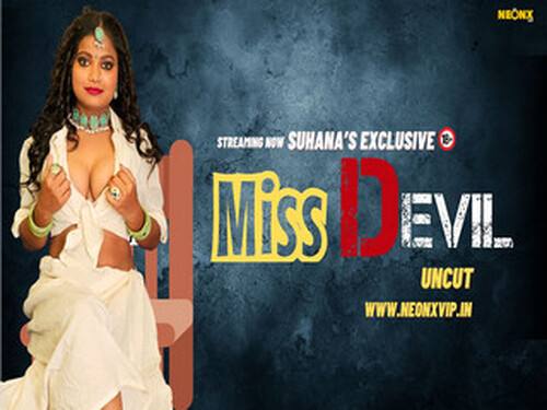 MISS DEVIL – 2024 – Hindi Uncut Short Film – NeonX