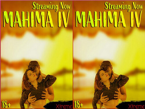 MAHIMA – P04 – 2025 – Malayalam Hot Short Film – Xtreme