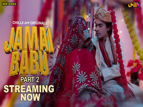 Jamai Babu – S01E05 – 2024 – Hindi Hot Web Series – ChillX