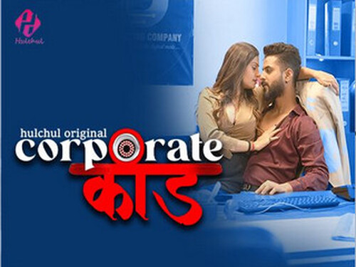Corporate Kaand – S01E03 – 2024 – Hindi Hot Web Series – Hulchul