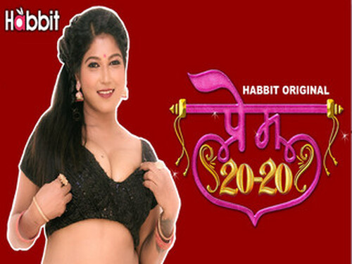 Prem 20-20 – S01E02 – 2024 – Hindi Hot Web Series – Habbitmovies