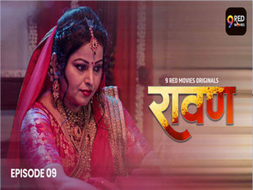 Ravan – S01E09 – 2025 – Hindi Hot Web Series – 9redmovies