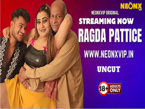 RAGADA PATTICE – 2025 – Hindi Uncut Short Film – Neonx