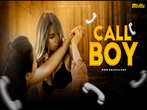 Call Boy – 2023- Hindi Uncut Web Series – Mojflix