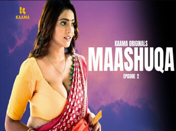 Maashuqa – S01E02 – 2026 – Hindi Hot Web Series – Kaama