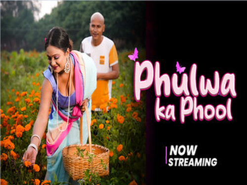 Phulwa ka Phool – S01E01 – 2024 – Hindi Uncut Web Series – Moodx
