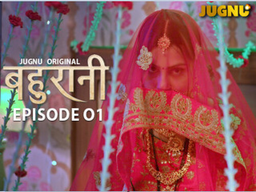 Bahurani – S01E01 – 2024 – Hindi Hot Web Series – Jugnu