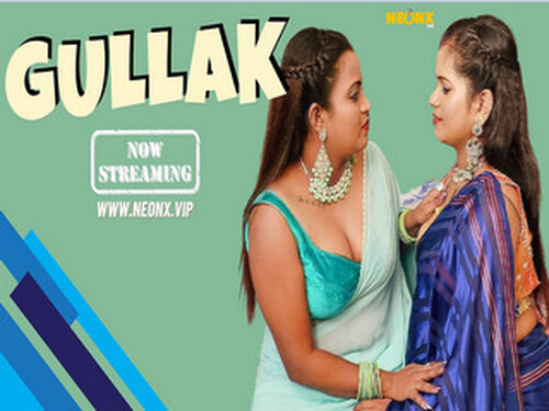 GULLAK – 2023- Hindi Uncut Web Series – Neonx