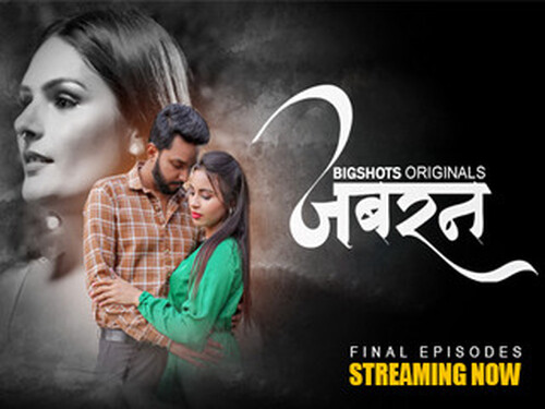 Jabran -S01E09 – 2024 – Hindi Hot Web Series – Bigshots
