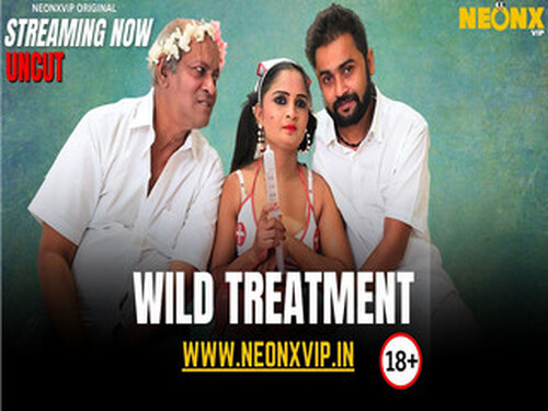 WILD TREATMENT – 2025 – Hindi Uncut Short Film – Neonx