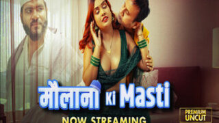 Maulana ki Masti – S01E01 – 2025 – Hindi Uncut Web Series – Moodx