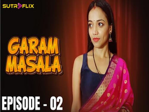 Garam Masala – S01E02 – 2025 – Hindi Hot Web Series – Sutraflix