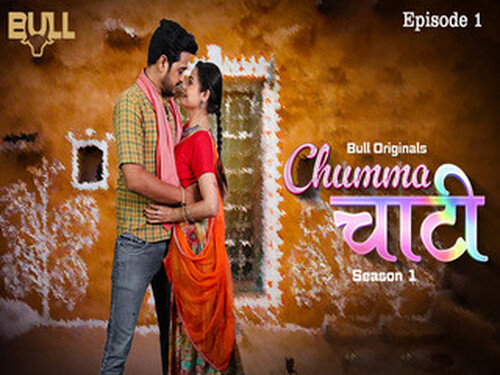 CHUMMA CHAATI– S01E01 – 2025 – Hindi Hot Web Series – BullApp