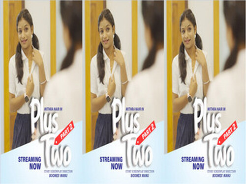 Plus Two – S01E02 – 2025 – Malayalam Uncut Web Series – Boomex