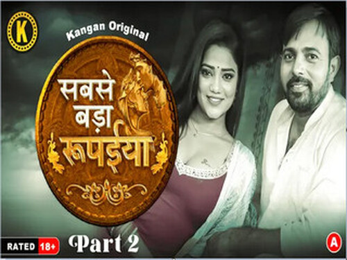 Sabse Bada Rupaya S01E04 2024 Hindi Hot Web Series – Kangan
