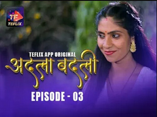 Adla Badli – S01E03 – 2025 – Hindi Hot Web Series – Teflix