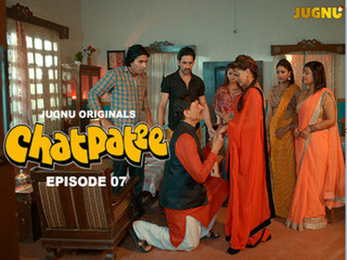Chatpatee – S01E07 – 2024 – Hindi Hot Web Series – Jugnu