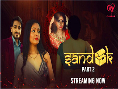 Sandook – S01E05 – 2024 – Hindi Hot Web Series – Makhan