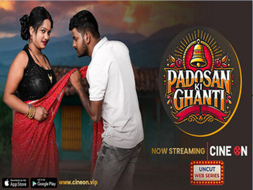 Padosan Ki Ghanti – 2024 – Hindi Hot Short Film – Cineon