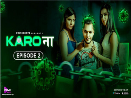 KARO NAA – S01E02 – 2023 – Hindi Uncut Web Series – Primeshots