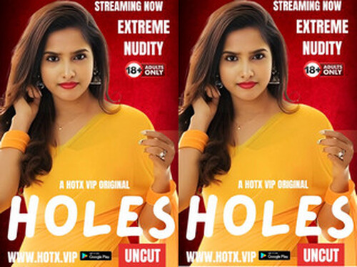 Holes – 2024 – Hindi Uncut Short Film – Hotx