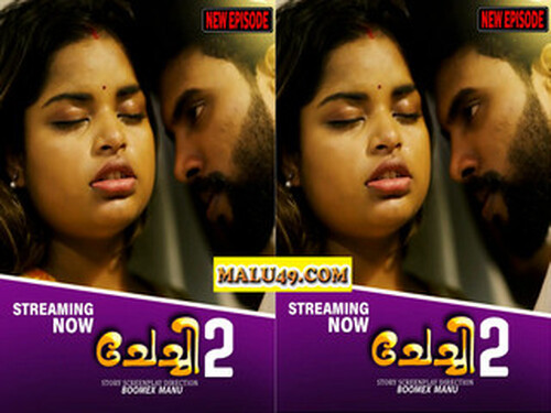 Chechi – S01E02 – 2025 – Malayalam Uncut Web Series – Boomex