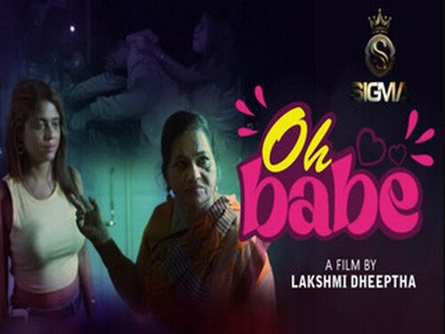 OH Babe – 2025 – Malayalam Uncut Short Film – Sigmaseries