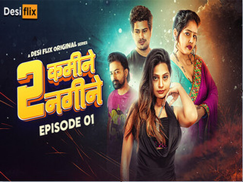 2 Kamine 2 Nagine – S01E1 – 2024 – Hindi Hot Web Series – DesiFlix