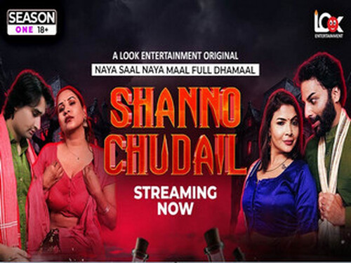 SHANNO CHUDAIL – S01E07 – 2025 – Hindi Hot Web Series – Lookentertainment