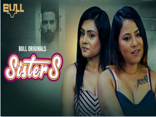 SISTERS – S01E01 – 2024 – Hindi Hot Web Series – Bullapp