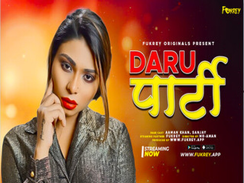 Daru Party – 2024 – Hindi Uncut Short Film – Fukrey.App
