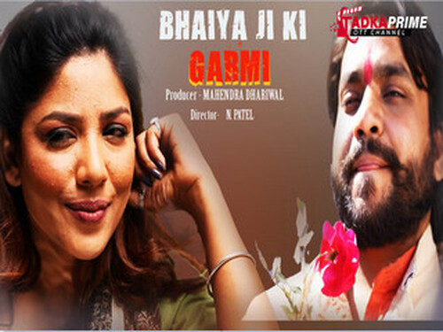 BHAIYAJI KI GARMEE – 2024 – Hindi Hot Web Series – Tadkaprime