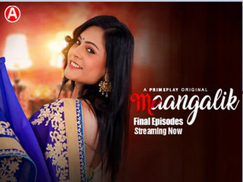 MAANGALIK – E05 – 2023 – Hindi Hot Web Series – Primeplay