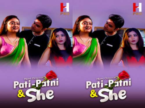 Pati Patni & She Part 2– S01E04 – Hindi Uncut Web Series – Huntcinema